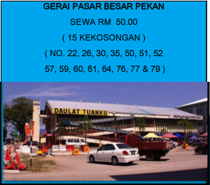 Gerai Pasar Besar Pekan