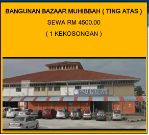 Bangunan Bazaar Muhibbah (Tingkat Atas)