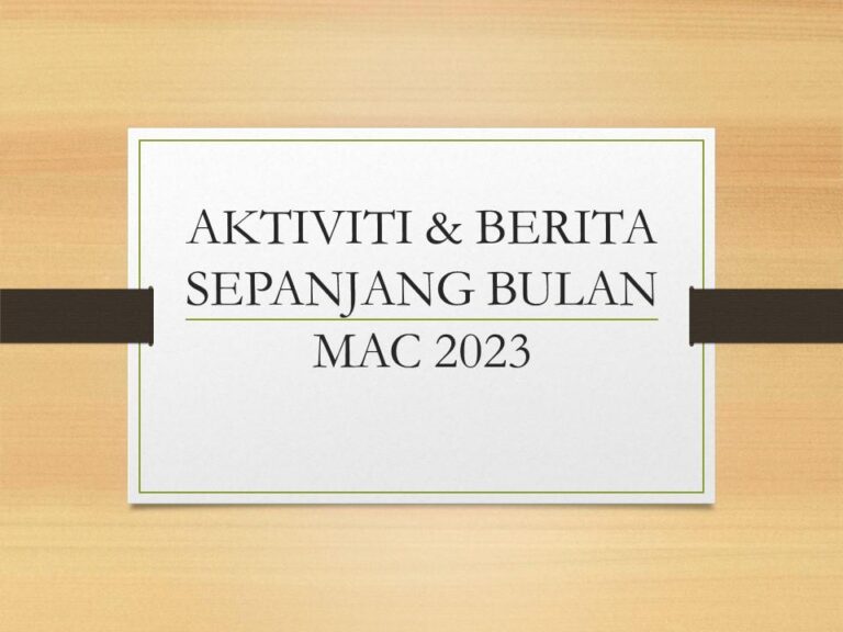 Aktiviti & Berita Sepanjang Bulan Mac 2023