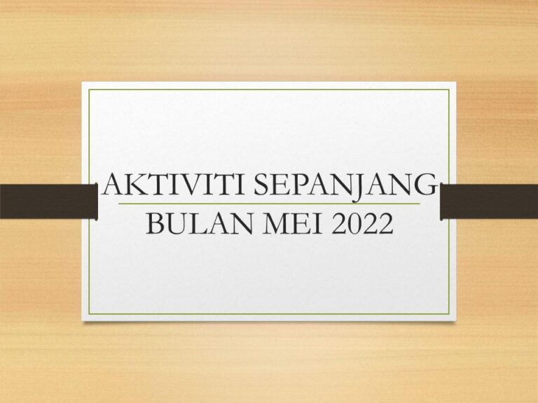 Aktiviti Sepanjang Bulan Mei 2022