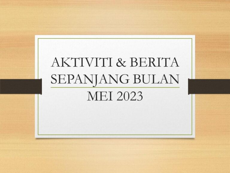 Aktiviti & Berita Sepanjang Bulan Mei 2023