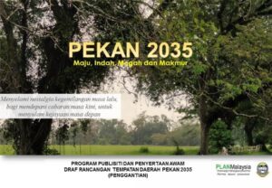 Program Publisiti dan Penyertaan Awam Draf RTD Pekan 2035