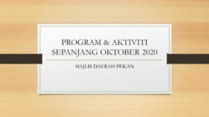 Program & Aktiviti Sepanjang Oktober 2020