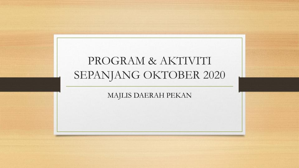 Program & Aktiviti Sepanjang Oktober 2020