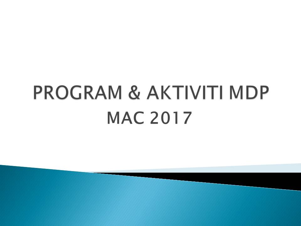 Program & Aktiviti MDP Sepanjang Mac 2017