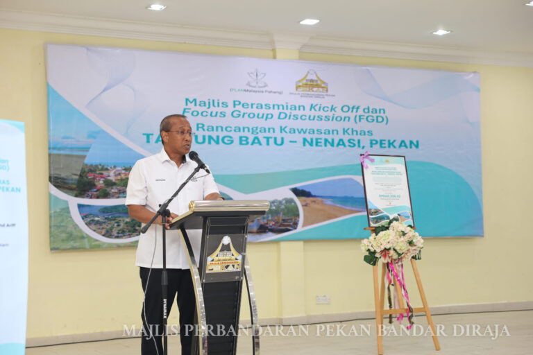 Majlis Perasmian Kick-Off dan Focus Group Discussion (FGD) Kajian Rancangan Kawasan Khas (RKK) Tanjung Batu–Nenasi, Pekan